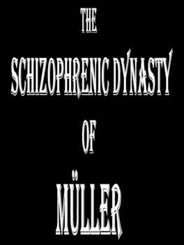 Affiche du film The Schizophrenic Dynasty of Müller poster