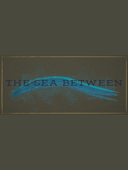 Affiche du film The Sea Between poster