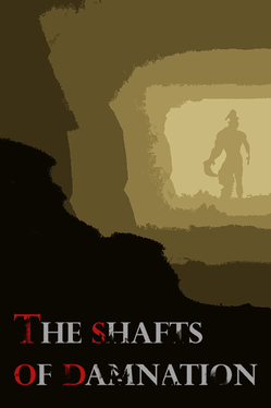 Quelle configuration minimale / recommandée pour jouer à The Shafts of Damnation ?