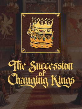 Quelle configuration minimale / recommandée pour jouer à The Succession of Changing Kings ?