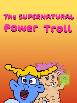 Quelle configuration minimale / recommandée pour jouer à The Supernatural Power Troll ?