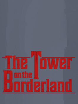 Affiche du film The Tower on the Borderland poster