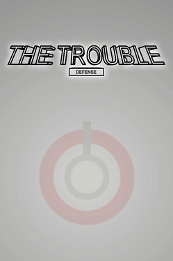 Affiche du film The Trouble: Defense poster