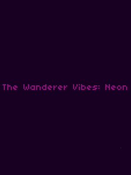 Affiche du film The Wanderer Vibes: Neon poster