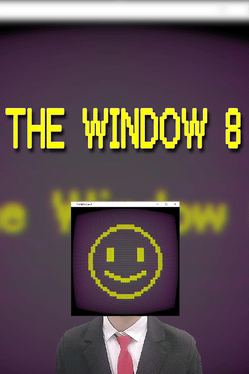 Quelle configuration minimale / recommandée pour jouer à The Window 8 ?