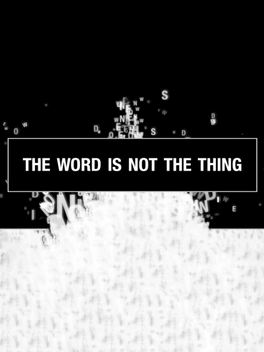 Affiche du film The Word is Not the Thing poster