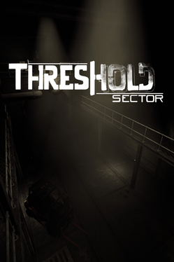 Quelle configuration minimale / recommandée pour jouer à Threshold Sector ?