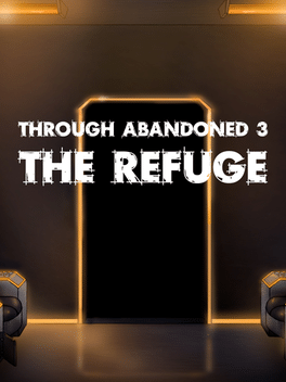 Affiche du film Through Abandoned: The Refuge poster