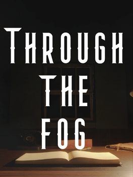 Quelle configuration minimale / recommandée pour jouer à Through the Fog ?
