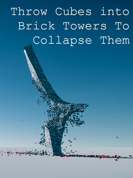 Affiche du film Throw Cubes into Brick Towers to Collapse Them poster