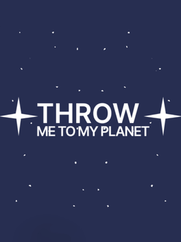 Affiche du film Throw Me To My Planet poster