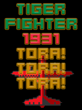 Affiche du film Tiger Fighter 1931: Tora!Tora!Tora! poster