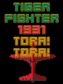 Affiche du film Tiger Fighter 1931: Tora!Tora! poster