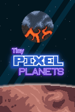 Quelle configuration minimale / recommandée pour jouer à Tiny Pixel Planets ?