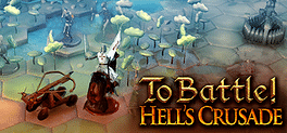 Quelle configuration minimale / recommandée pour jouer à To Battle!: Hell's Crusade ?