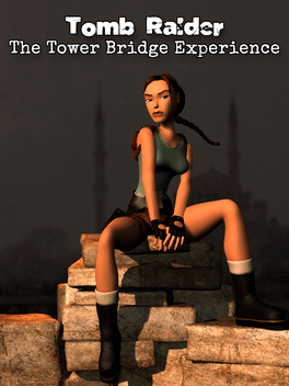 Affiche du film Tomb Raider: The Tower Bridge Experience poster