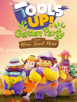 Affiche du film Tools Up! Garden Party: Episode 3 - Home Sweet Home poster