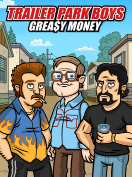 Affiche du film Trailer Park Boys: Grea$y Money poster