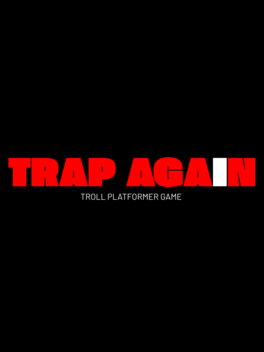Quelle configuration minimale / recommandée pour jouer à Trap Again ?
