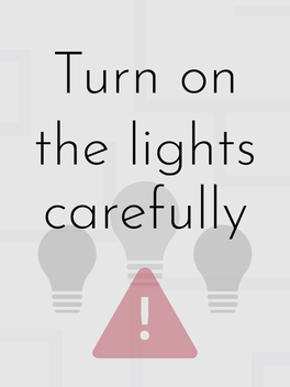 Affiche du film Turn on the Lights Carefully poster