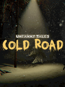 Quelle configuration minimale / recommandée pour jouer à Uncanny Tales: Cold Road ?