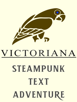 Affiche du film Victoriana - Steampunk Text Adventure poster