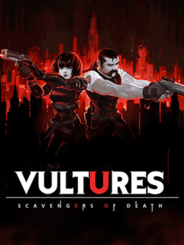 Quelle configuration minimale / recommandée pour jouer à Vultures: Scavengers of Death ?