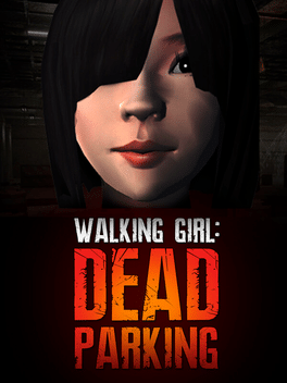 Affiche du film Walking Girl: Dead Parking poster