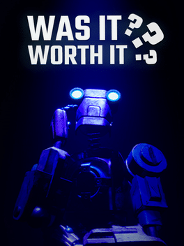 Affiche du film Was It Worth It? poster