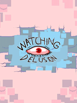 Affiche du film Watching Delusion poster