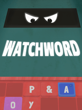 Quelle configuration minimale / recommandée pour jouer à Watchword ?