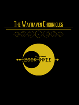 Affiche du film Wayhaven Chronicles: Book Three poster