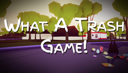 Quelle configuration minimale / recommandée pour jouer à What A Trash Game ?