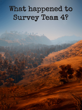 Quelle configuration minimale / recommandée pour jouer à What happened to Survey Team 4? ?