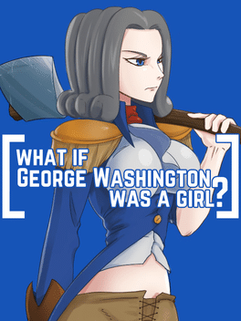 Affiche du film What If George Washington Was a Girl? poster