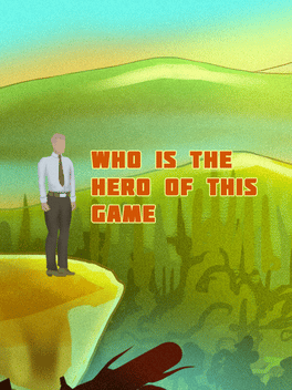 Affiche du film Who is the hero of this Game poster