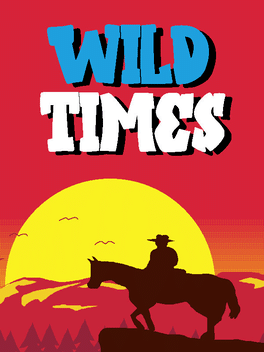 Affiche du film Wild Times poster