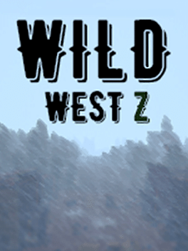 Quelle configuration minimale / recommandée pour jouer à Wild West Z ?