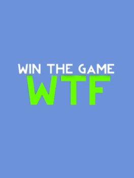 Affiche du film Win the Game: WTF! poster