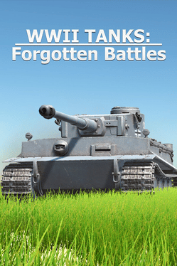 Affiche du film WWII Tanks: Forgotten Battles poster