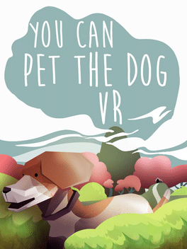 Affiche du film You Can Pet the Dog VR poster