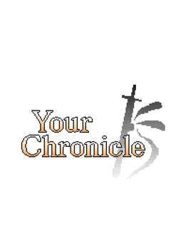 Quelle configuration minimale / recommandée pour jouer à Your Chronicle ?