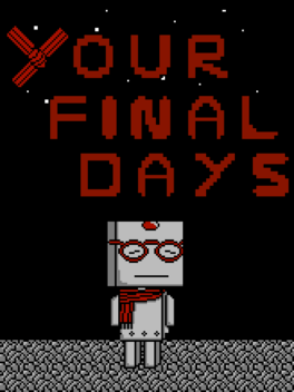 Affiche du film Your Final Days poster