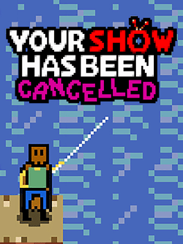 Affiche du film Your Show Has Been Cancelled poster